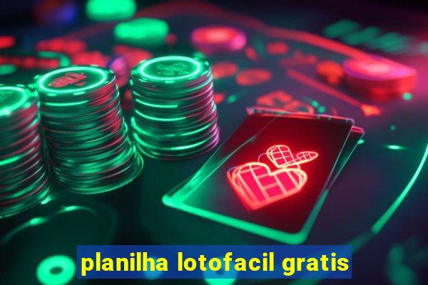 planilha lotofacil gratis